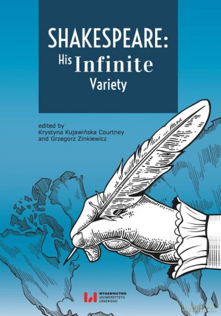 Shakespeare His Infinite Variety Celebrating the 400th Anniversary of His Death [KSIĄŻKA]