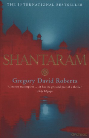 Shantaram - Gregory David Roberts [KSIĄŻKA]