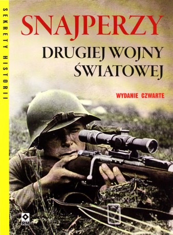 Snajperzy II Wojny Światowej [KSIĄŻKA]
