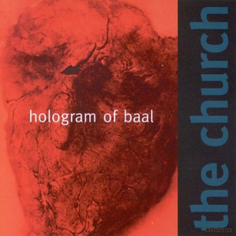 The Church: Hologram Of Baal [2CD]