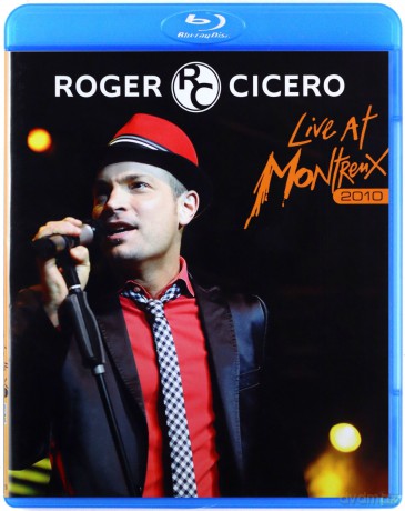 Roger Cicero: Live At Montreux 2010 [Blu-Ray]