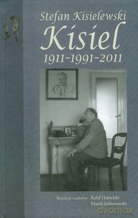 Stefan Kisielewski Kisiel [KSIĄŻKA]
