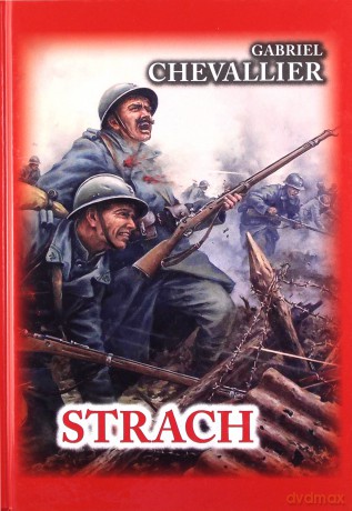 Strach - Gabriel Chevallier [KSIĄŻKA]
