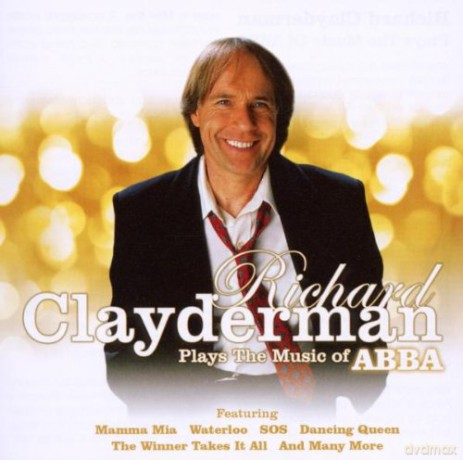 Richard Clayderman: Plays The Music Of Abba [CD]