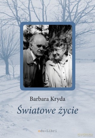 Światowe życie - Barbara Kryda [KSIĄŻKA]