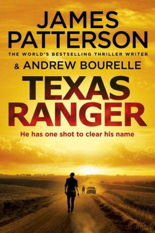 Texas Ranger - James Patterson [KSIĄŻKA]