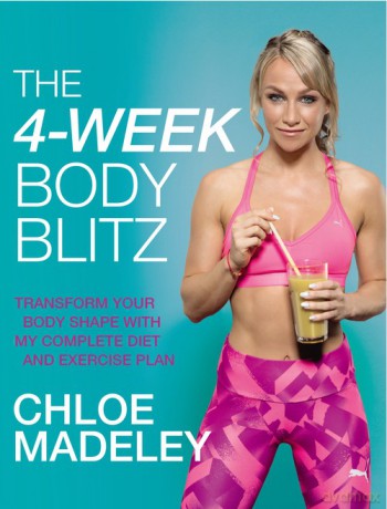 The 4-Week Body Blitz - Chloe Madeley [KSIĄŻKA]