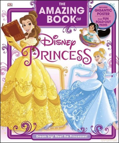 The Amazing Book of Disney Princess - Eleanor Rose [KSIĄŻKA]