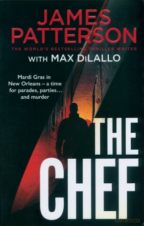 The Chef - James Patterson, Max DiLallo [KSIĄŻKA]