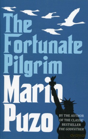The Fortunate Pilgrim - Mario Puzo [KSIĄŻKA]