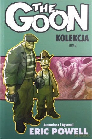 The Goon (Tom 3) - Eric Powell [KOMIKS]