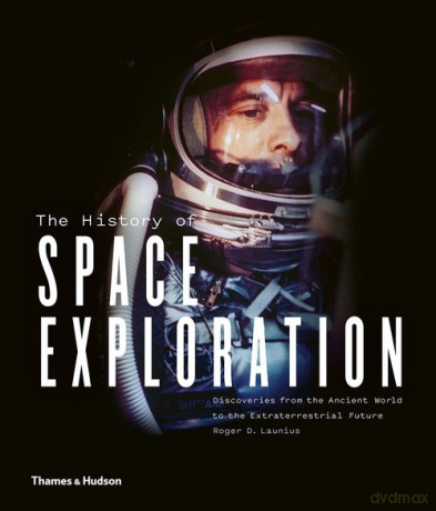 The History of Space Exploration [KSIĄŻKA]