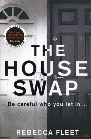 The house swap - Rebecca Fleet [KSIĄŻKA]