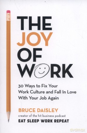 The Joy of Work - Bruce Daisley [KSIĄŻKA]