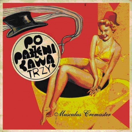 Poparzeni Kawą Trzy: Musculus Cremaster [CD]