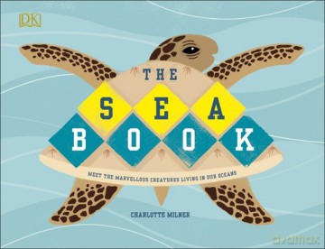 The Sea Book - Charlotte Milner [KSIĄŻKA]