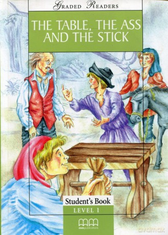 The Table the Ass and the Stick Student's Book [KSIĄŻKA]