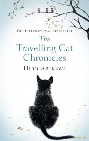 The Travelling Cat Chronicles - Hiro Arikawa [KSIĄŻKA]