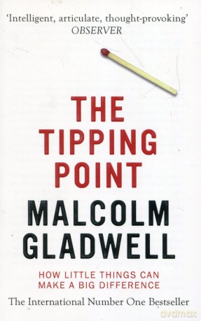 Tipping Point - Malcolm Gladwell [KSIĄŻKA]