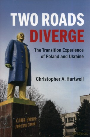 Two Roads Diverge - Christopher A. Hartwell [KSIĄŻKA]