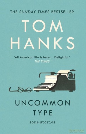 Uncommon Type - Tom Hanks [KSIĄŻKA]