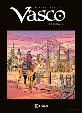 Vasco Księga 4 - Chaillet Gilles [KOMIKS]