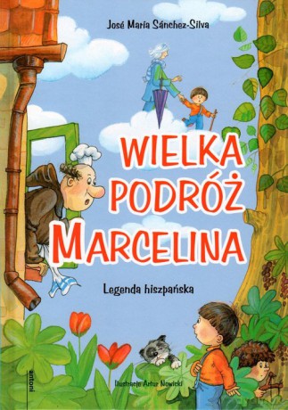 Wielka podróż Marcelina - Jose Maria Sanchez-Silva [KSIĄŻKA]
