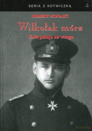 Wilkołak mórz - Robert Moraht [KSIĄŻKA]