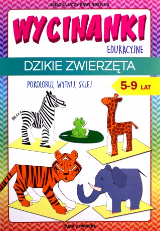 Wycinanki edukacyjne Dzikie zwierzęta - Beata Guzowska [KSIĄŻKA]