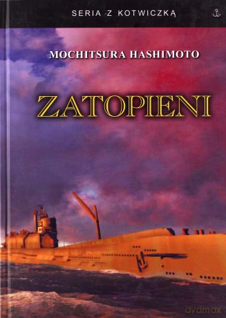 Zatopieni - Mochitsura Hashimoto [KSIĄŻKA]