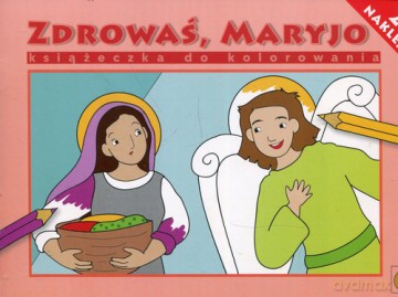 Zdrowaś Maryjo książeczka do kolorowania [KSIĄŻKA]