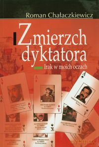Zmierzch dyktatora - Roman Chałaczkiewicz [KSIĄŻKA]