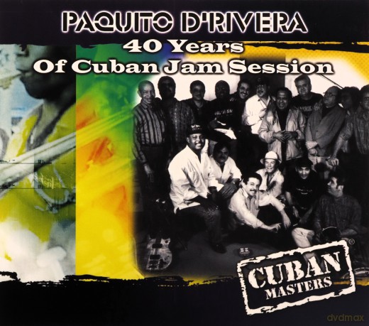 Paquito Drivera: 40 Years Of Cuban Jam Session [CD]