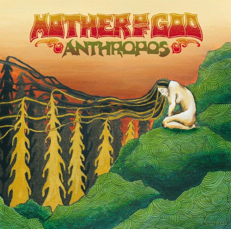 Mother Of God: Anthropos [CD]