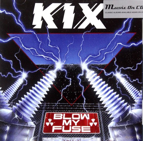 Kix: Blow My Fuse [CD]