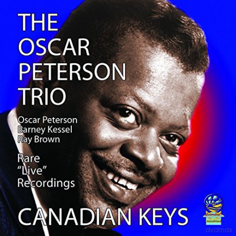 Oscar Peterson Trio: Canadian Keys - Rare Live Recordings [CD]