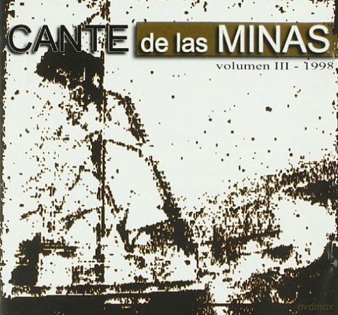 Cante De Las Minas Vol.3 (1999) [CD]