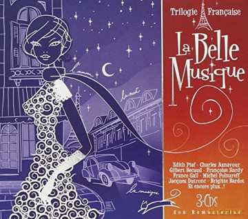 Trilogie Francaise - La Belle Musique [CD]