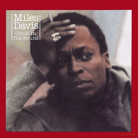 Miles Davis: Circle In The Round [2CD]