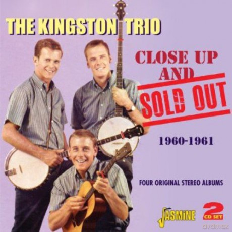 Kingston Trio: Close Up And Sold Out [2CD]