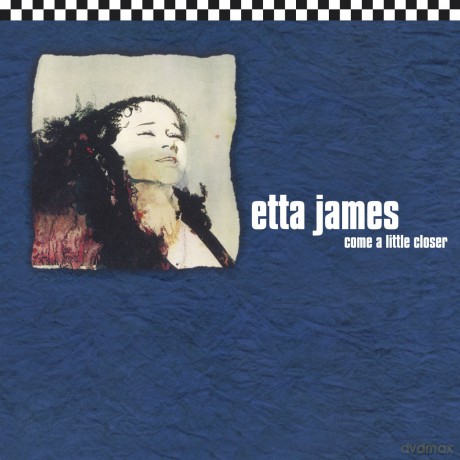 Etta James: Come A Little Closer [CD]