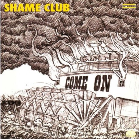 Shame Club: Come On [CD]