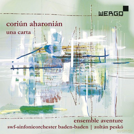 Ensemble Aventure: Coriun Aharonian: Una Carta [CD]