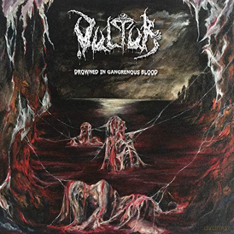 Vultur: Drowned In Gangrenous Blood [CD]