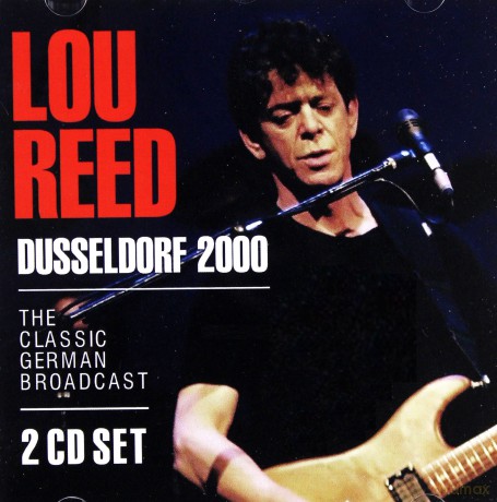 Lou Reed: Dusseldorf 2000 [2CD]