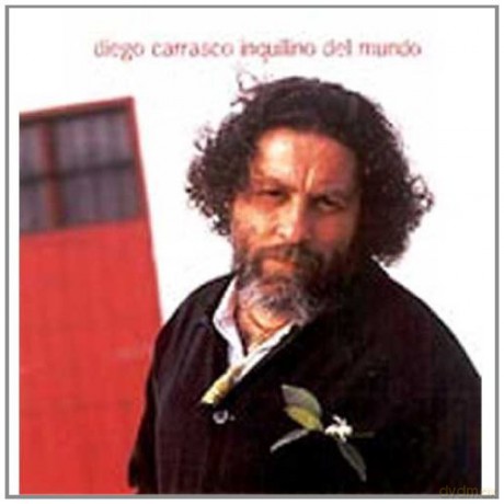 Diego Carrasco: El Inquilino Del Mundo [CD]