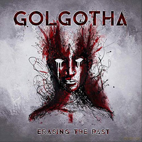 Golgotha: Erasing The Past [CD]