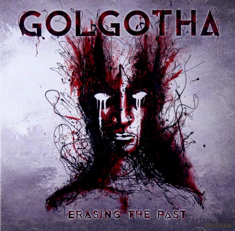 Golgotha: Erasing The Past [CD]