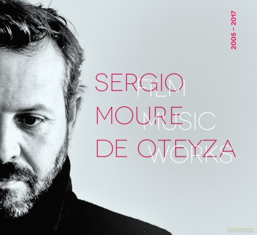 Sergio Moure De Otayza: Film Music Works 2005-2017 [CD]