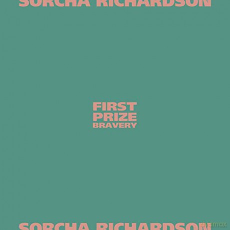 Sorcha Richardson: First Prize Bravery [CD]
